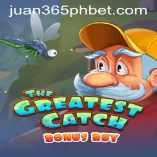 Dive into 'TheGreatestCatchBonusBuy': An Immersive Gaming Experience on Juan 365 PH