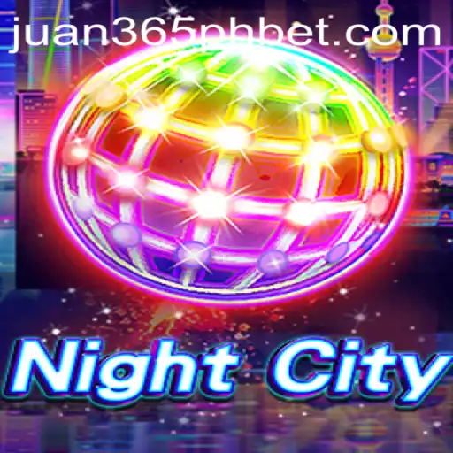 Exploring the Exciting World of NightCity and the Intrigue of Juan 365 PH