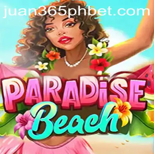 Discovering ParadiseBeach: A Virtual Escape with Juan 365 PH